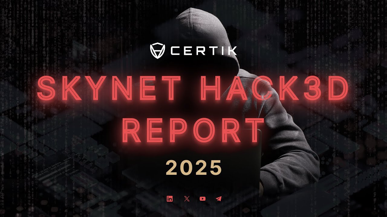 CertiK’s 2025 Skynet Hack3d Report