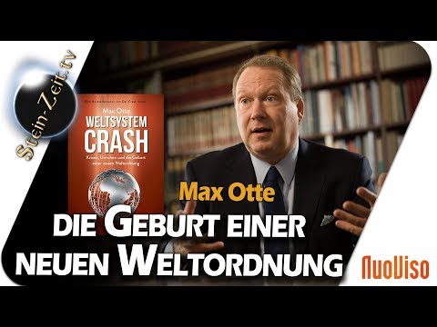 Die Geburt einer neuen Weltordnung - Max Otte im Gespräch mit Robert Stein