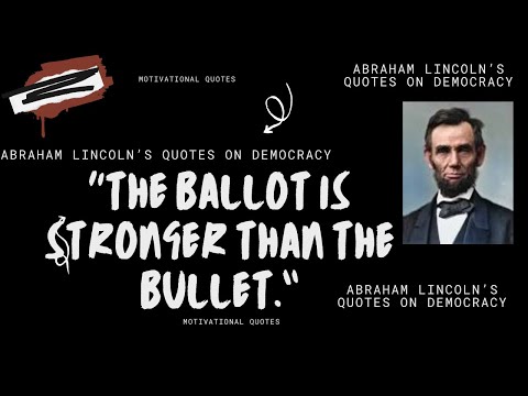 Collection of Abraham Lincoln’s Quotes on Democracy
