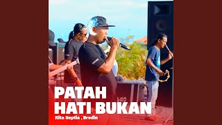 Download lagu Patah Hati Bukan mp3