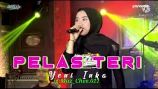 Download lagu TERBARU dan terhits PELAS TERI Voc. yeni inka ADELLA mp3