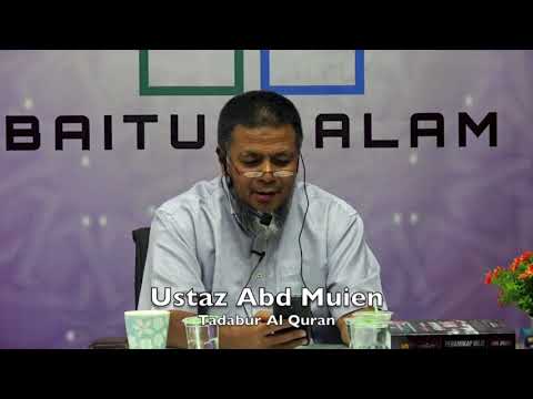 20190417 Ustaz Abd Muien : Tadabur Al Quran