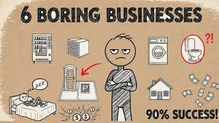 6 BORING BUSINESSES THAT ALWAYS MAKE MILLIONAIRES 90%  SUCCESS RATE