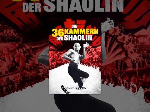 Die 36 Kammern der Shaolin