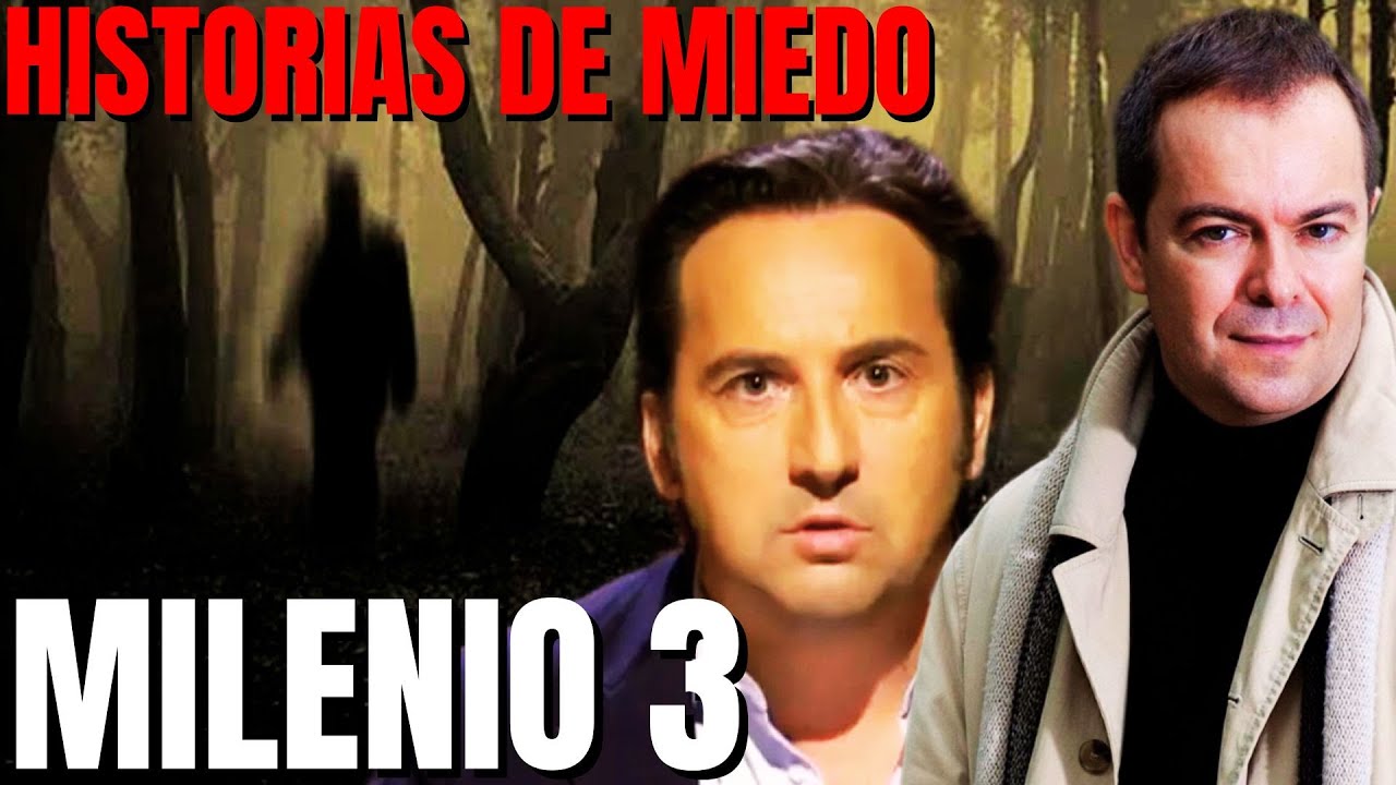Milenio 3 - Historias de miedo con Javier Sierra (Podcast)