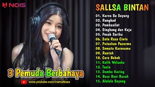 Karna Su Sayang - Rungkad - Pambasilet ♪ Cover Sallsa Bintan ♪ TOP &amp; HITS Reggae 3 Pemuda Berbahaya