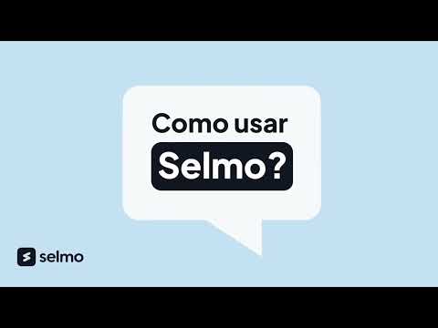 Como usar Selmo?