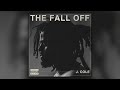 J Cole The Fall Off Full Album