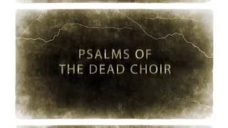 CRUCIFIED MORTALS - Psalms Of The Dead Choir (Official Album Trailer)