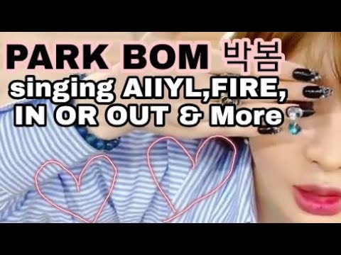PARK BOM on VLIVE | Singing some songs