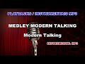 ♬ Playback / Instrumental Mp3 - MEDLEY MODERN TALKING - Modern Talking ♬ Playback / Instrumental Mp3 - MEDLEY MODERN TALKING - Modern Talking
