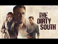 The Dirty South - TV Spot