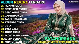 Download lagu FATAMORGANA - SEJENGKAL TANAH - REVINA ALVIRA - AF PRO MUSIK DANGDUT POPULER TERBARU 2026 mp3