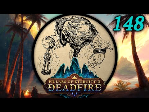 Passage to Distant Places - Let's Play Pillars of Eternity II: Deadfire (PotD) #148