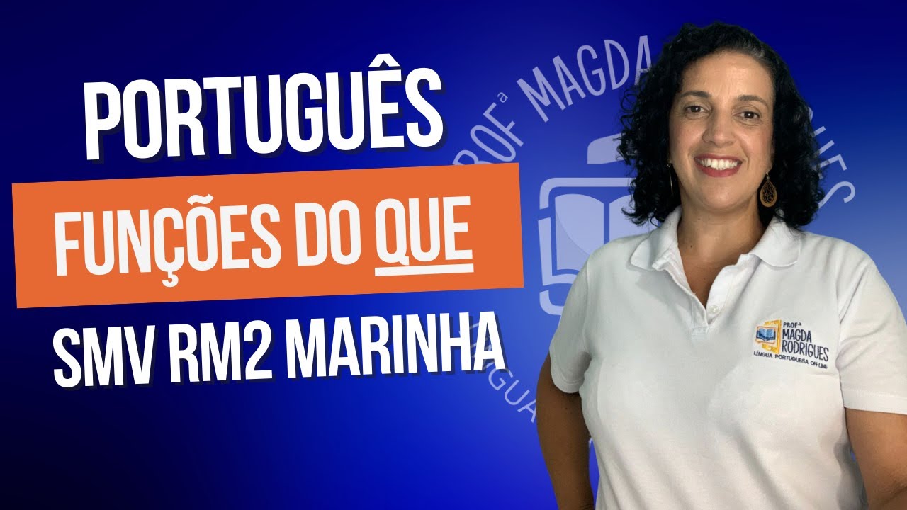 RM2/SMV Concurso Marinha -  Funções do QUE