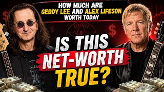 NETWORTH: How Much Are Geddy Lee and Alex Lifeson Worth Today