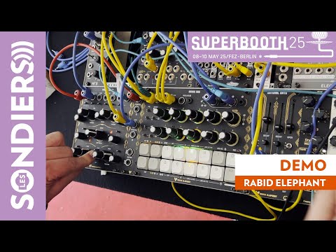 RABID ELEPHANT : Kick, Seq et LPG juste du son ou presque - SUPERBOOTH 2025