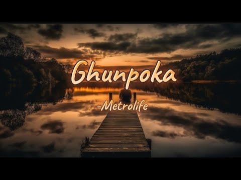 Ghunpoka-Metrolife