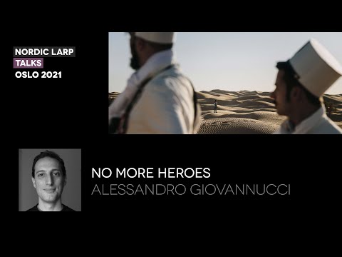 No More Hero: Larp as a Collective Journey - Alessandro Giovannucci