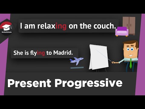 Present Progressive simply explained - with practice - formation, usage and examples explained