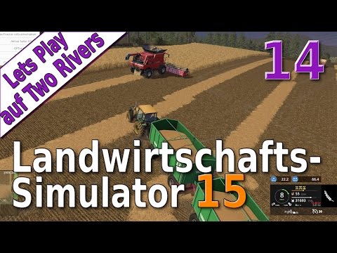 LS15 Lets Play #14 Doppelt so effektiv Auf Two Rivers deutsch HD