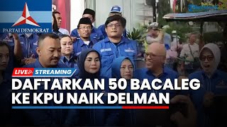 LIVE: Naiki Delman, Kader Partai Demokrat Daftarkan Diri sebagai Bakal Calon legislatif ke KPU