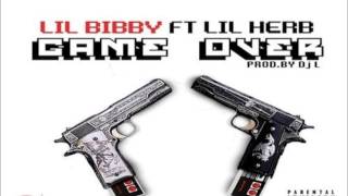 Lil Bibby ft Lil Herb "Game Over" (INSTRUMENTAL)