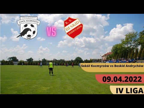 Sokół Kocmyrzów vs Beskid Andrychów |Skrót meczu| 09.04.2022 IV LIGA