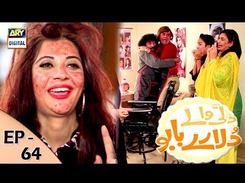 Dilli Walay Dularay Babu Episode 64 | ARY Digital