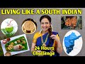 Living Like A South Indian For 24 Hours | Fun Challenge | Garima's Good Life