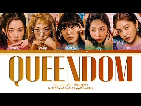 RED VELVET Queendom Lyrics (레드벨벳 Queendom 가사) (Color Coded Lyrics)