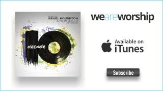 Israel Houghton - Hosanna (Be Lifted Higher )