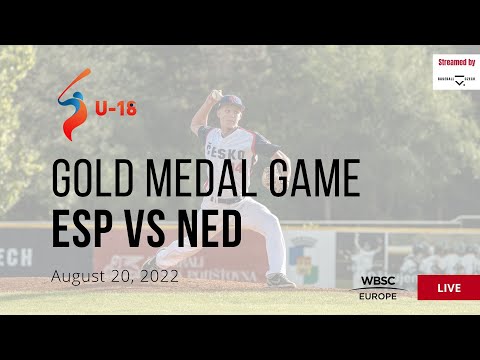 42 U-18 Baseball European Championship - Gold medal game: Spain VS Netherlands