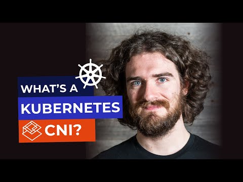 What is Kubernetes CNI?
