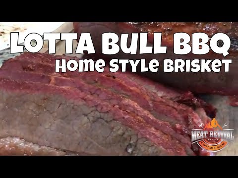 Lotta Bull BBQ Homestyle Brisket | Easy Brisket Recipe
