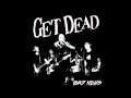 Get Dead - Kerouac's Teeth 