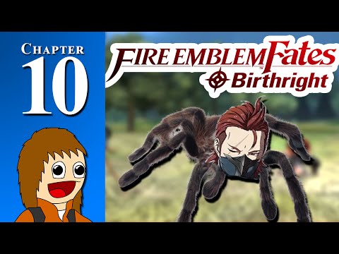 Fire Emblem Fates: BIRTHRIGHT: Spider Ninjas - Chapter 10