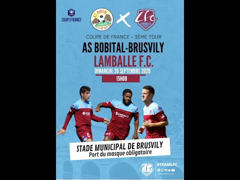 [Résumé] 3°TOUR CDF AS BOBITAL BRUSVILY - LAMBALLE FC
