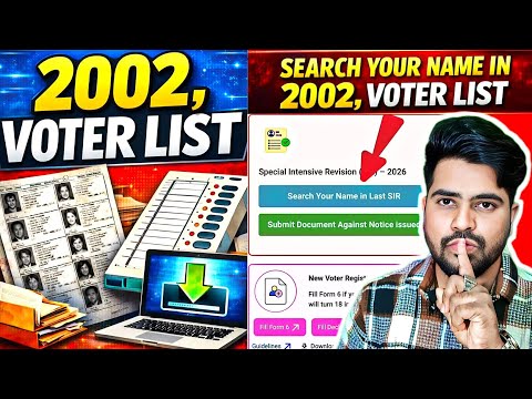 SIR 2002,VOTER LIST SEARCH YOUR NAME IN 2002, VOTER LIST 