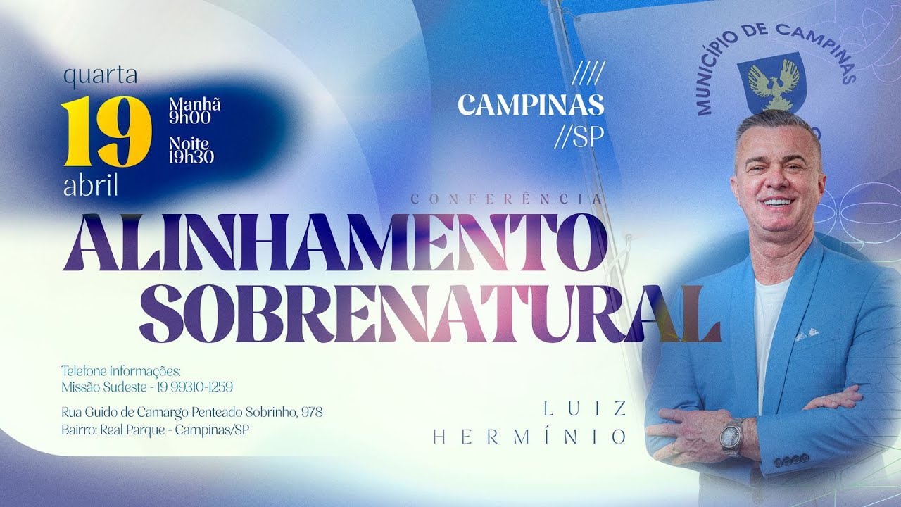 CONF. ALINHAMENTO SOBRENATURAL - MEVAM CAMPINAS SP - PR LUIZ HERMÍNIO