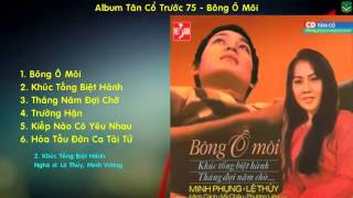 Bông Ô Môi - Cải Lương Trước 1975 - Minh Phụng, Minh Cảnh, Lệ Thủy, Diệp Lang, Phượng Liên