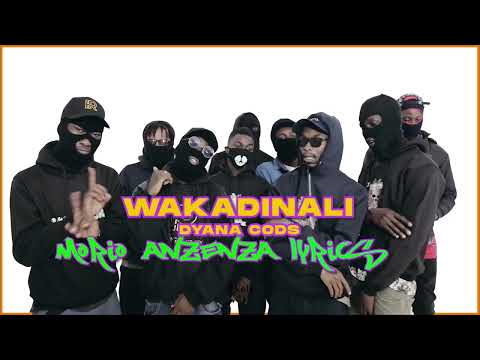 Wakadinali - Morio Anzenza Lyrics ft Dyana Cods