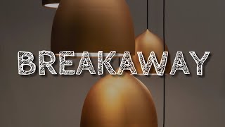 Lennon Stella - Breakaway (Lyrics)