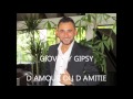 D AMOUR OU D AMITIE Version GIPSY 