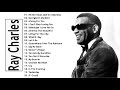 Ray Charles Greatest Hits The Best Of Ray Charles Full Album