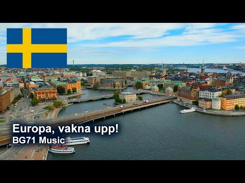 Europa, vakna upp! (Sweden) 🇸🇪🎧