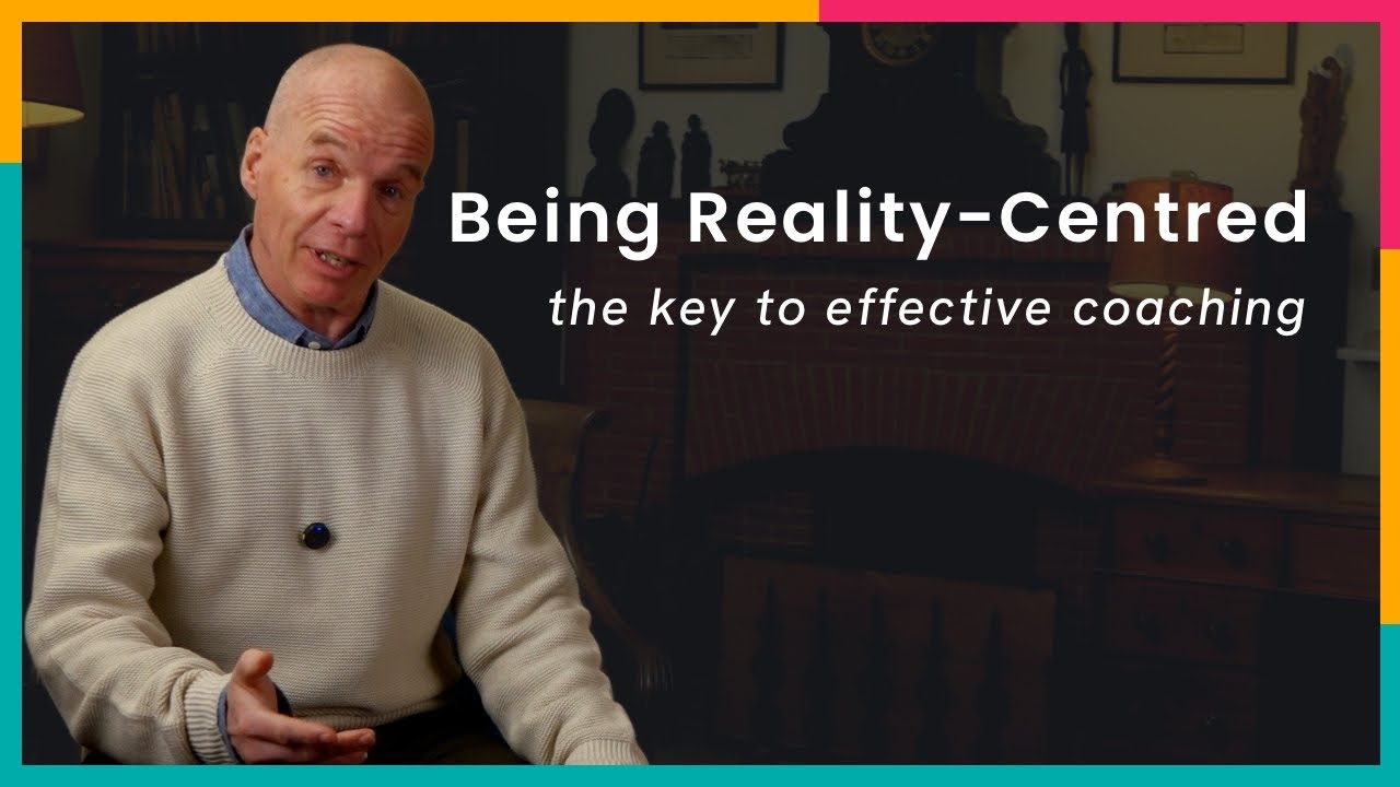 Being Reality Centred