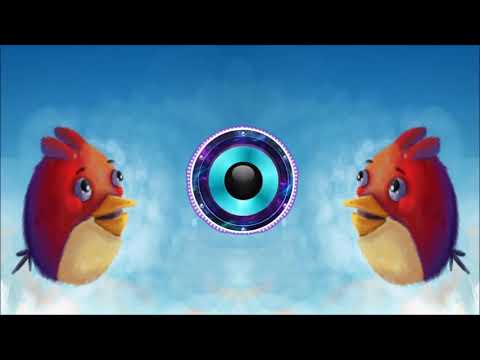 #Angry Birds (#PUNYASO EDM Remix)