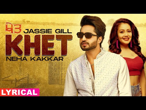 Khet (Lyrical) — watch video
