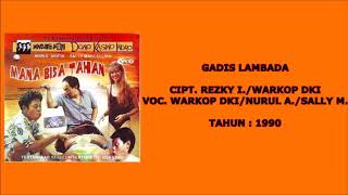 Download lagu WARKOP DKI/NURUL A./SALLY M. - GADIS LAMBADA (Cipt. Rezky I./Warkop DKI) 1990 mp3 Download lagu WARKOP DKI/NURUL A./SALLY M. - GADIS LAMBADA (Cipt. Rezky I./Warkop DKI) 1990 mp3